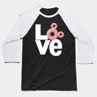 Donut LOVE Baseball T-Shirt